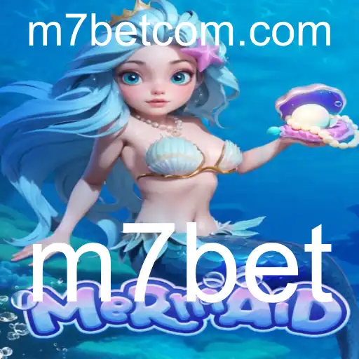 Mermaid: Explorando a Magia do Novo Jogo com m7bet